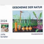 2024: Geschenke der Natur